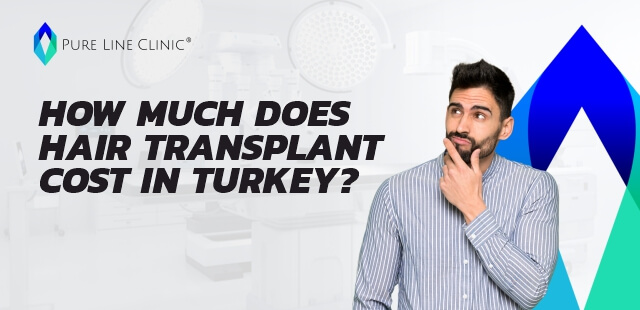 How Much Does Hair Transplant Cost in Turkey?